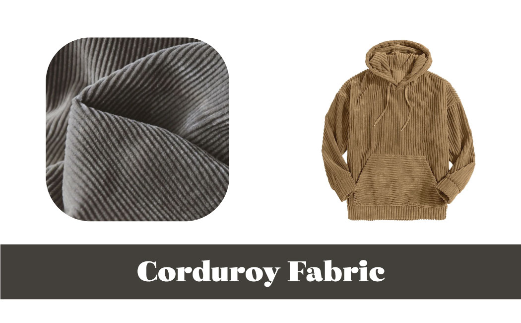 Corduroy fabric for hoodie