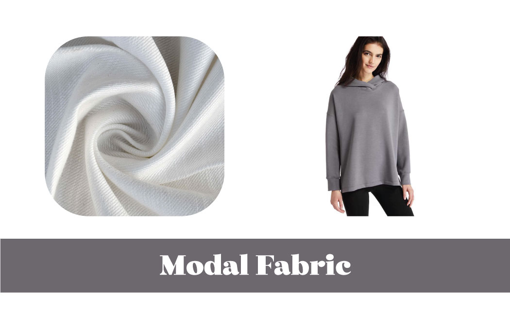 Modal fabric for hoodie