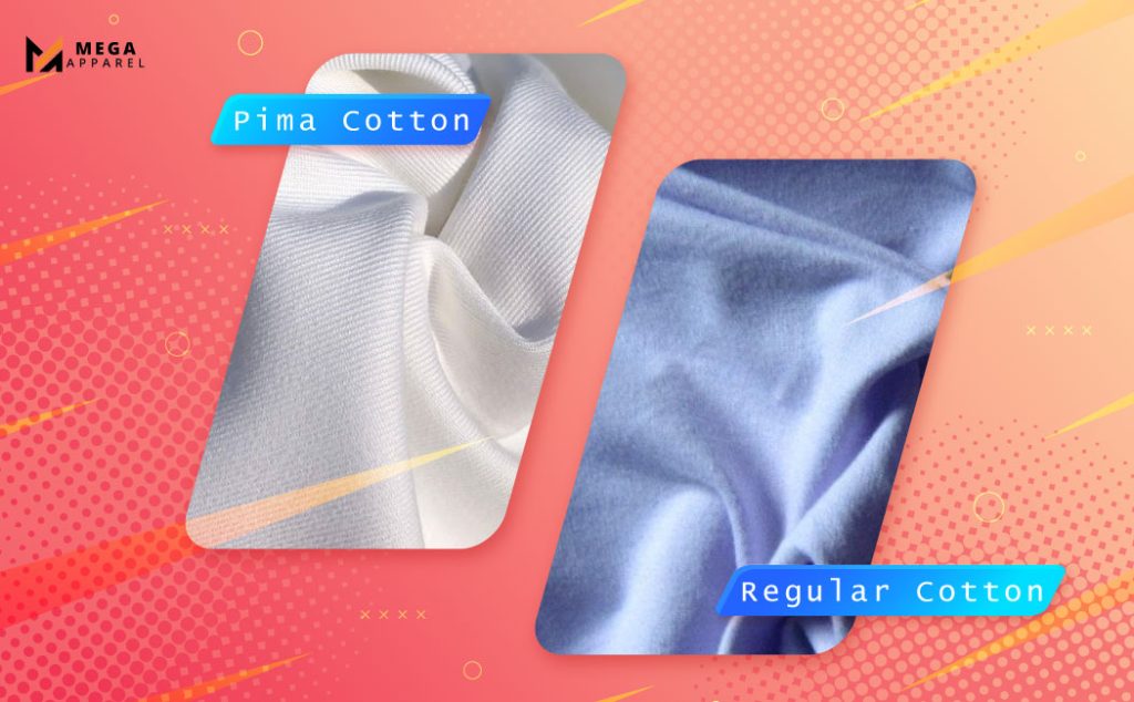 Pima cotton vs regular cotton