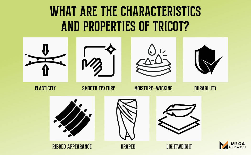 Characteristics and Properties of Tricot fabric