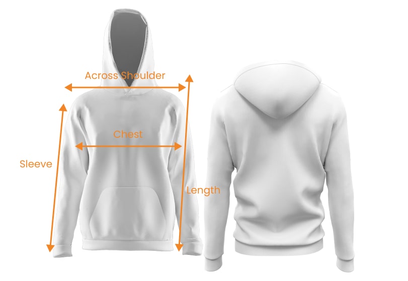 A white hoodie with orange arrows and text indicating the measurements for “Across Shoulder”, “Chest”, “Sleeve”, and “Length”
